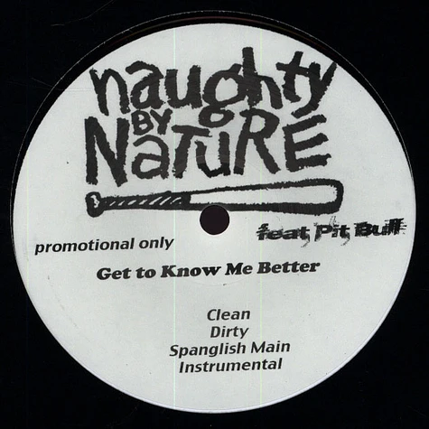 Naughty By Nature - Get To Know Me Better feat. Pitbull
