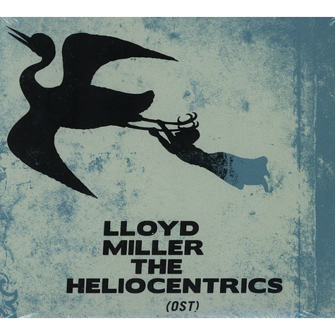 Lloyd Miller & The Heliocentrics - OST