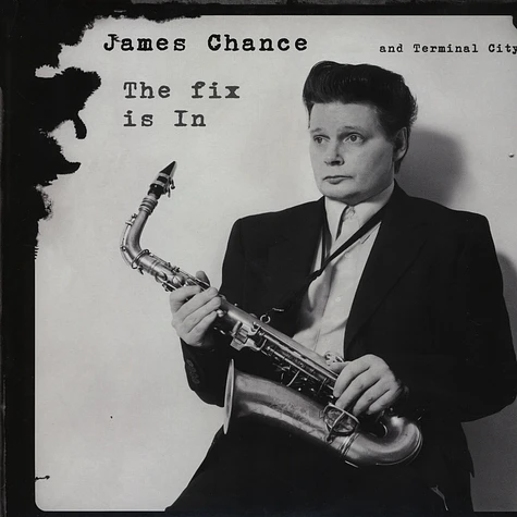 James Chance - The Fix Is In