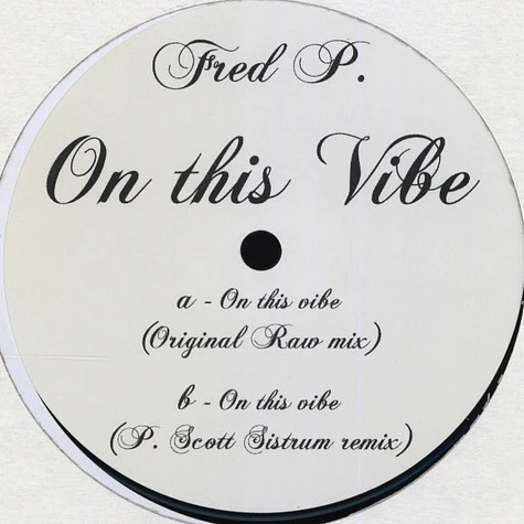 Fred P - On This Vibe
