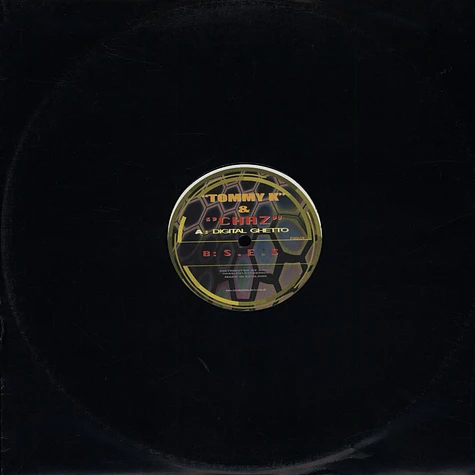 Tommy K & Chaz - Digital Ghetto / S.E.S.