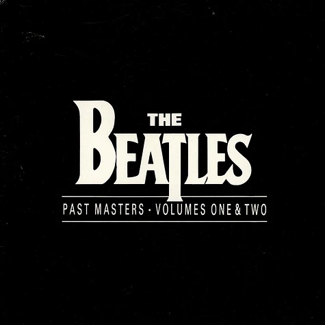 The Beatles - Past Masters Volumes One & Two