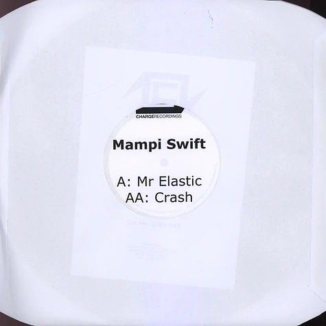 Mampi Swift - Mr Elastic / Crash