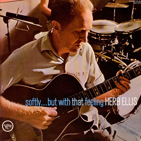 Herb Ellis - Softly... But With That Feeling