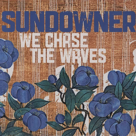 Sundowner - We Chase The Waves