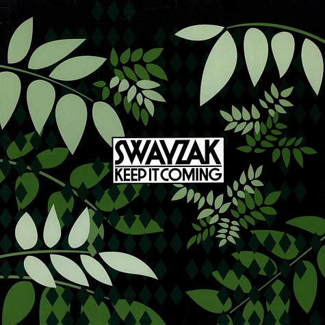 Swayzak - Keep it coming
