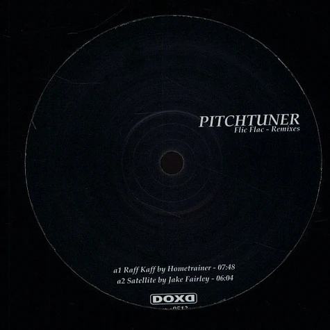 Pitchtuner - Flic Flac - Remixes Of Pitchtuner