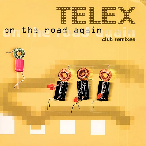 Telex - On The Road Again - Club Remixes