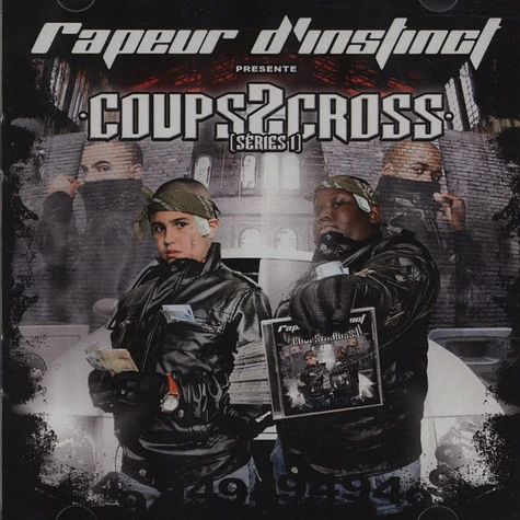 Rapeur D'Instinct - Coup De Cross