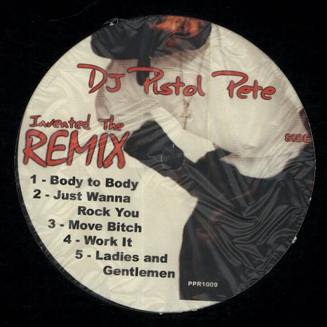 DJ Pistol Pete - Invented The Remix