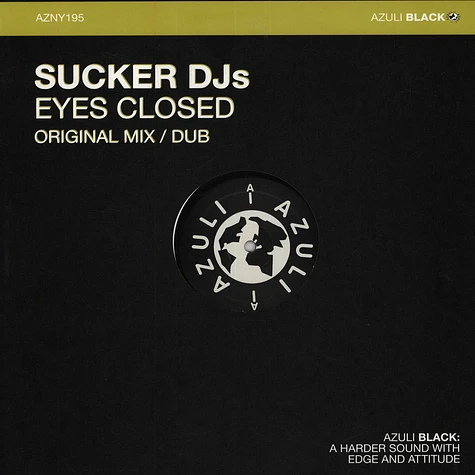 Sucker DJ's - Eyes Closed