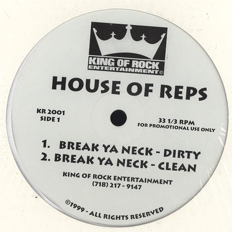 House Of Reps - Break Ya Neck / Grey Skies