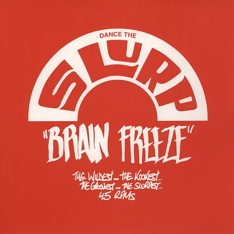 Brainfreeze - Dance The Slurp Volume 2