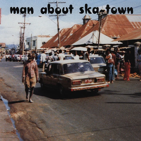 V.A. - Man About Ska Town