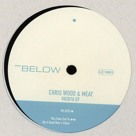 Chris Wood & Meat - VH 2010 EP
