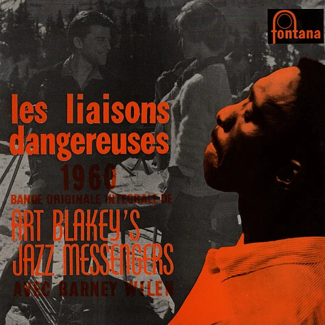 Art Blakey & The Jazz Messengers Avec Barney Wilen - Les Liaisons Dangereuses 1960 (Bande Originale Intégrale)