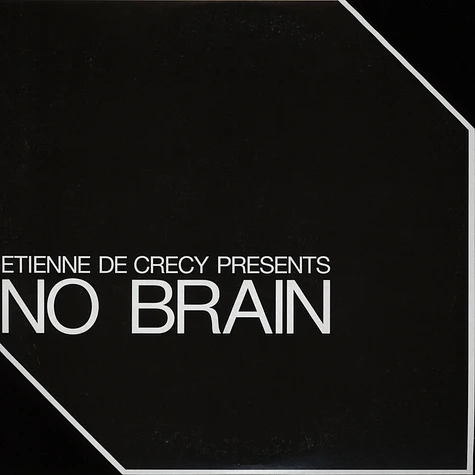 Etienne De Crécy - No Brain