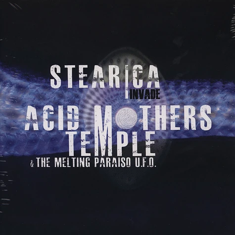 Stearica Invade Acid Mothers Temple - Split