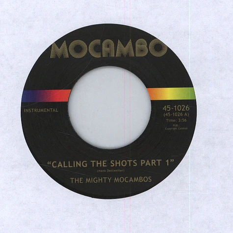 The Mighty Mocambos - Calling The Shots