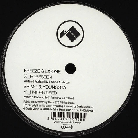 Freeze & LX One / SP:MC & Youngsta - Foreseen / Unidentified