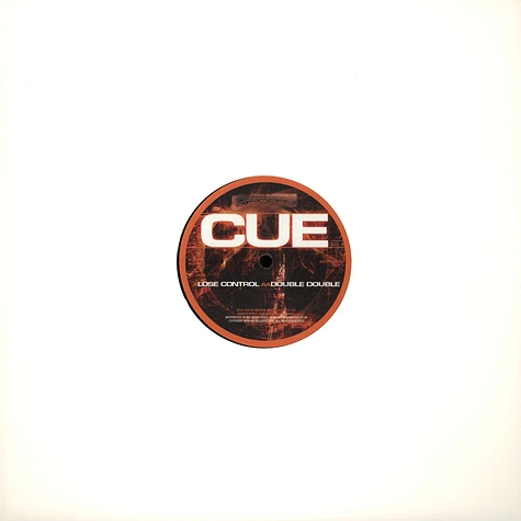 Cue - Loose Control / Double Double