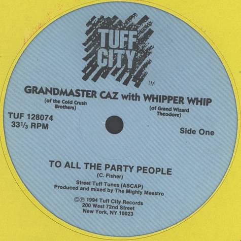 Grandmaster Caz - To All the Party People