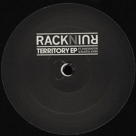 Rack N Ruin - Territory EP Ft. Navigator & Slarta John