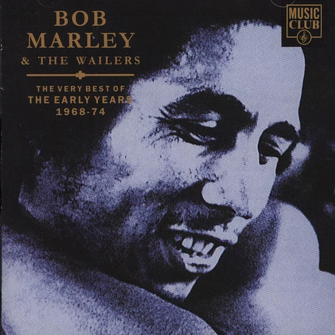 Bob Marley & The Wailers - The Very Best Of The Early Years 1968-74