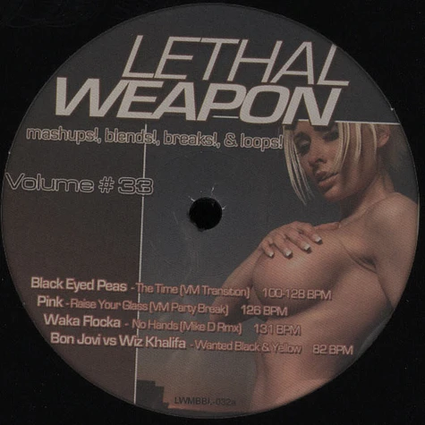 Lethal Weapon - Mashups, Blends, Breaks & Loops Volume 32