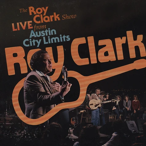 Roy Clark - The Roy Clark Show Live From Austin City Limits