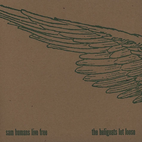 Sam Humans / The Heligoats - Live Free & Let Loose