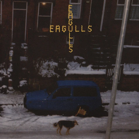 Eagulls - Council Flat Blues