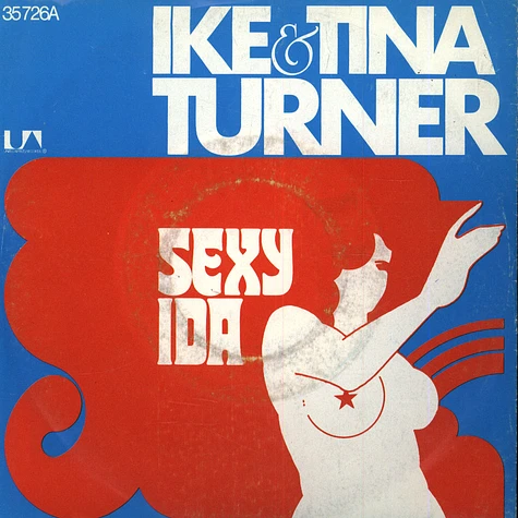 Ike & Tina Turner - Sexy Ida