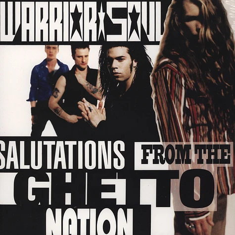 Warrior Soul - Salutations From The Ghetto Nation