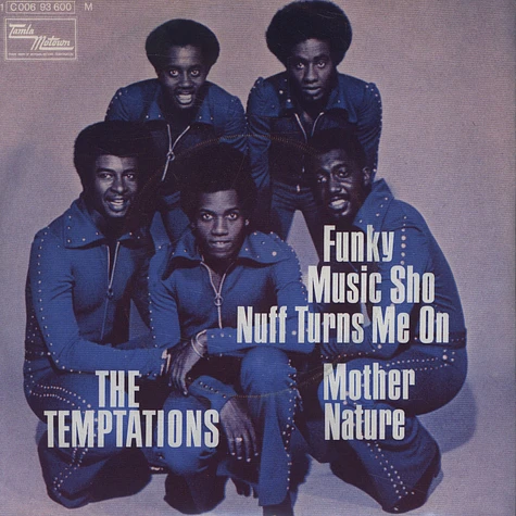 The Temptations - Funky Music Sho Nuff Turns Me On / Mother Nature