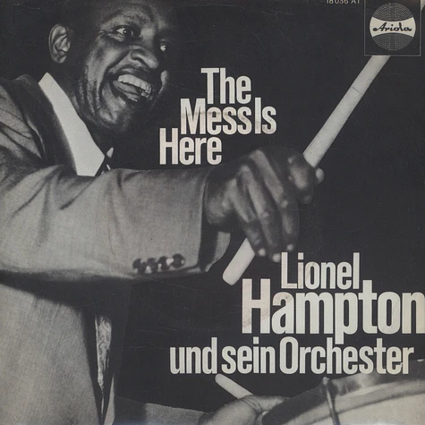 Lionel Hampton und sein Orchester - The Mess Is Here