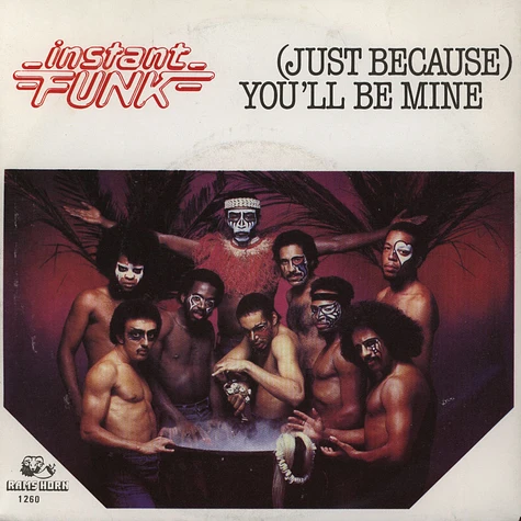 Instant Funk - (Just Because) You'll Be Mine