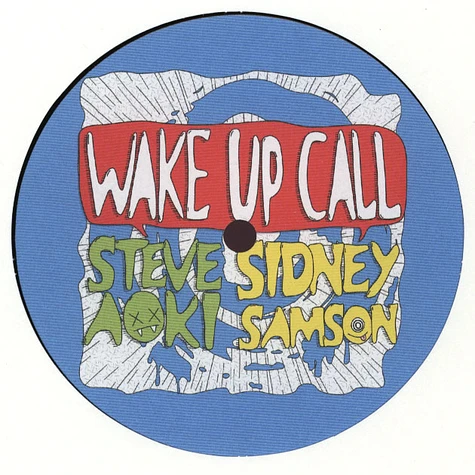 Steve Aoki & Sidney Sampson - Wake Up Call