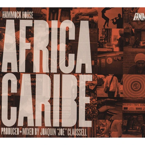 Joaquin Joe Claussell - Hammock House - Africa Caribe