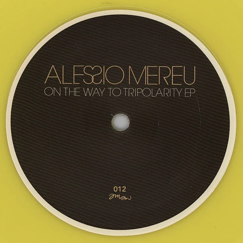 Alessio Mereu - On The Way To Tripolarity EP