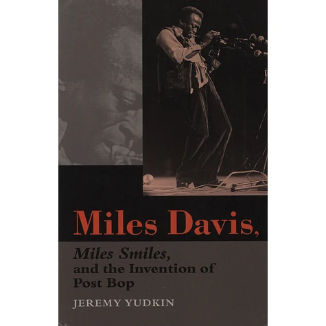 Miles Davis - Miles Smiles, And The Invention Of Post Bop