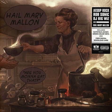 Hail Mary Mallon (Aesop Rock, Rob Sonic & DJ Big Wiz) - Are You Gonna Eat That?