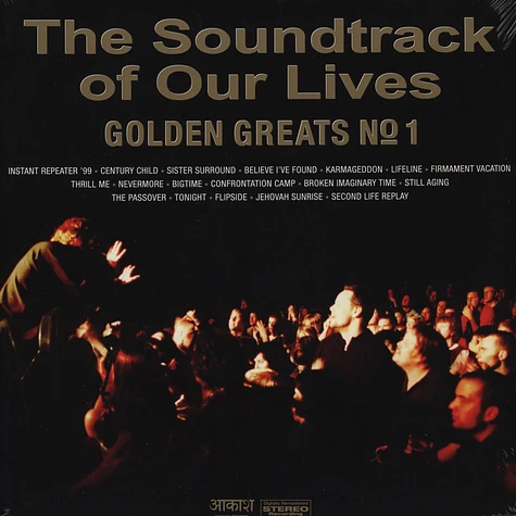 The Soundtrack Of Our Lives - Golden Greats No. 1