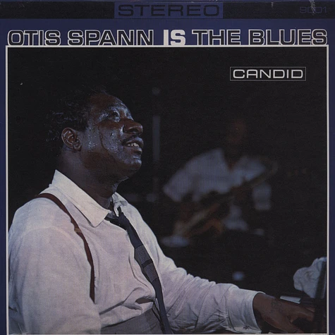 Otis Spann - Otis Spann Is The Blues