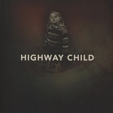 Highway Child - Highway Child