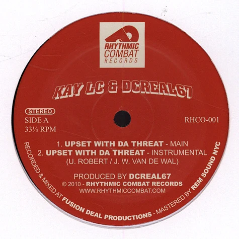 Kay LC & DC Real 67 - Upset With Da Threat