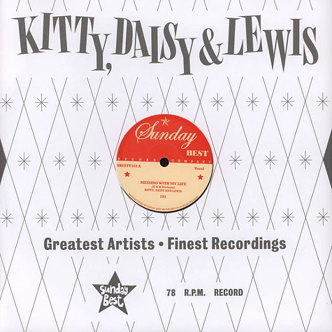 Kitty, Daisy & Lewis - Messing With My Life