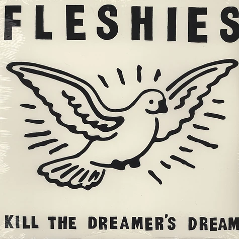 Fleshies - Kill The Dreamer's Dreams