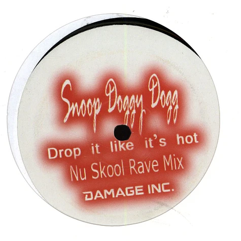 Snoop Dogg - Drop it like it's hot Nu Skool Rave mix