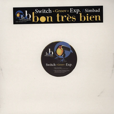 Switch "Groov" Exp - Bon Tres Bien / Simbad Remix